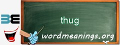 WordMeaning blackboard for thug